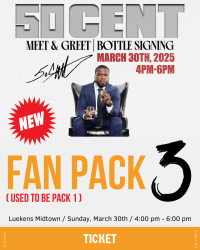 50 Cent Bottle Signing Fan Pack 3 Ticket